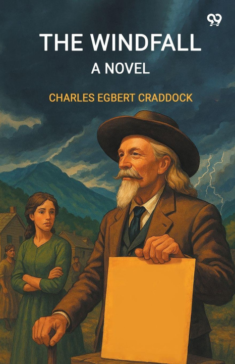 Kniha The Windfall A Novel Charles Egbert Craddock
