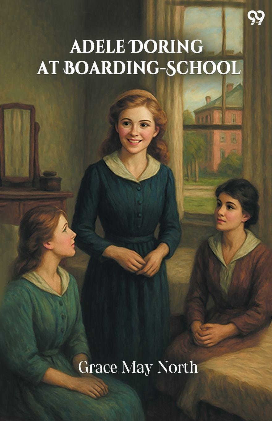 Kniha Adele Doring At Boarding-School Grace May North