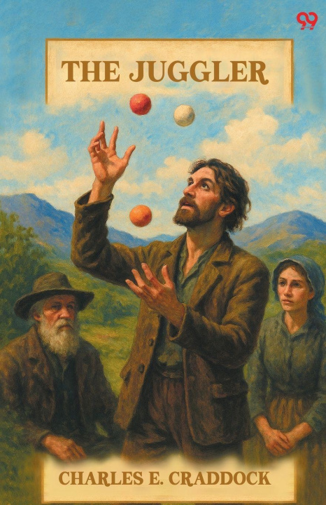Kniha The Juggler Charles E.Craddock