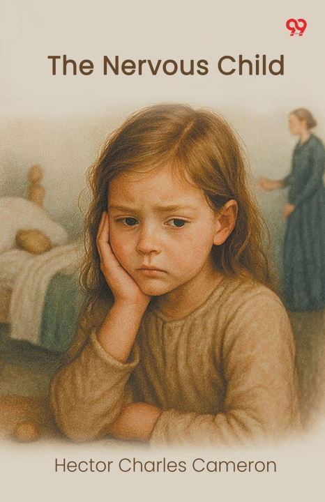 Kniha The Nervous Child Hector Charles Cameron