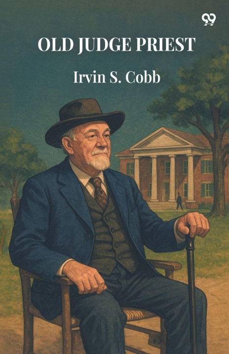 Kniha Old Judge Priest Irvin S. Cobb