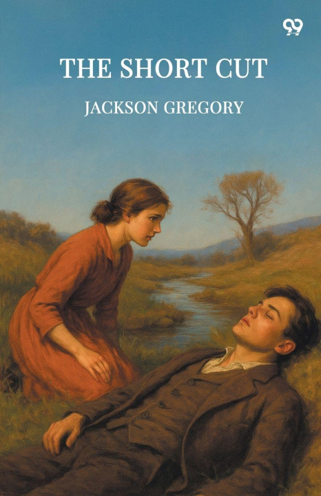 Kniha The Short Cut Jackson Gregory