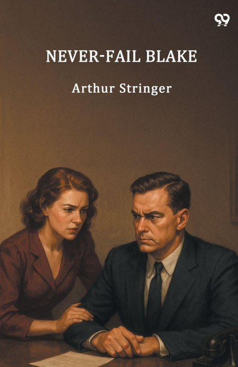Kniha Never-Fail Blake Arthur Stringer