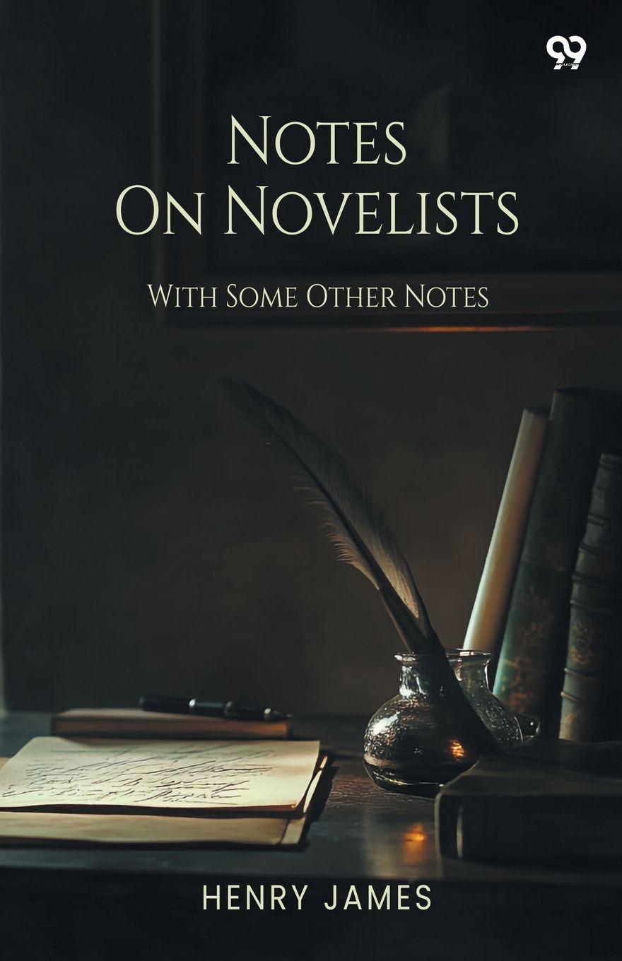 Kniha Notes On Novelists With Some Other Notes Henry James