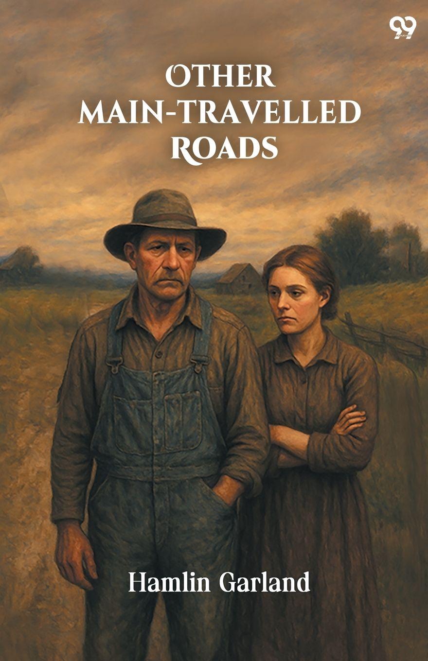 Kniha Other Main-Travelled Roads Hamlin Garland
