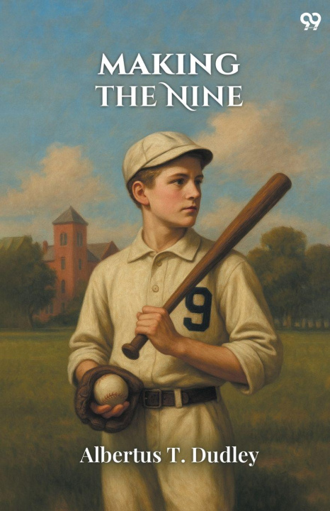 Kniha Making The Nine Albertus T. Dudley