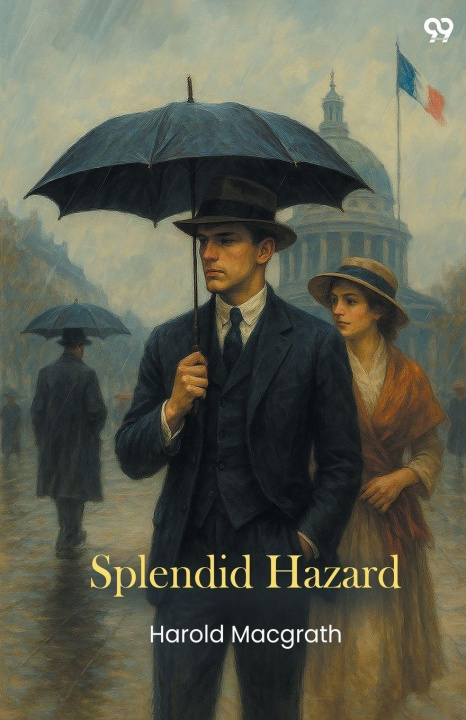 Kniha Splendid Hazard Harold Macgrath