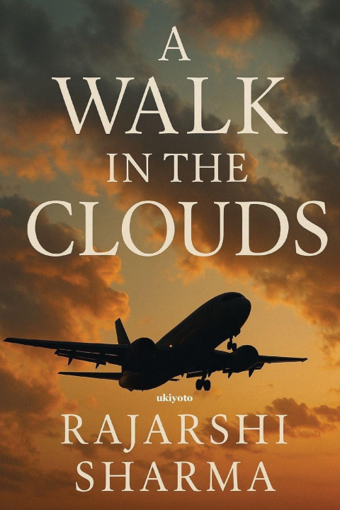 Kniha A Walk In The Clouds Rajarshi Sharma