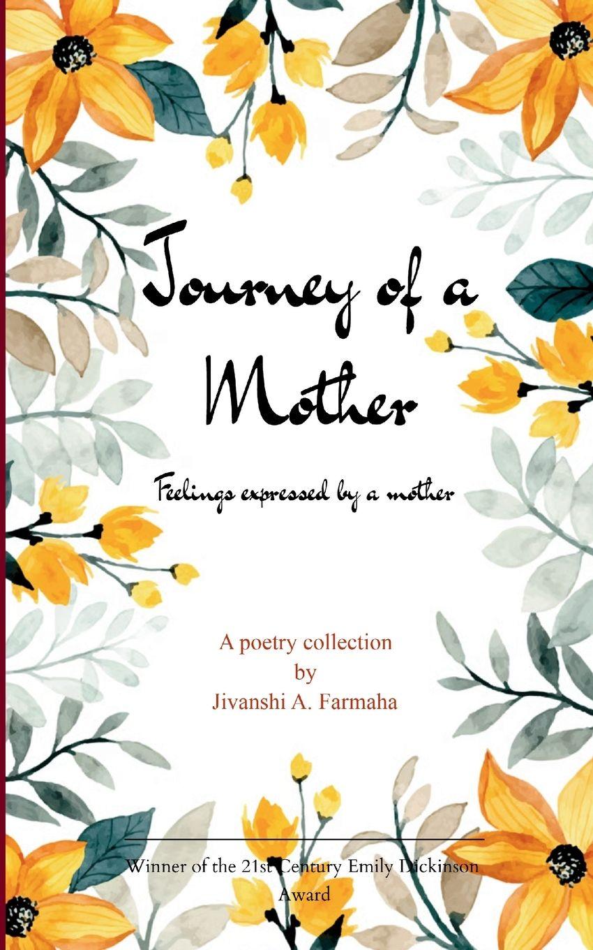 Knjiga Journey of a Mother Jivanshi Arora Farmaha