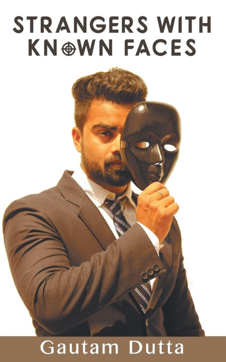 Knjiga Strangers with Known Faces Gautam Dutta