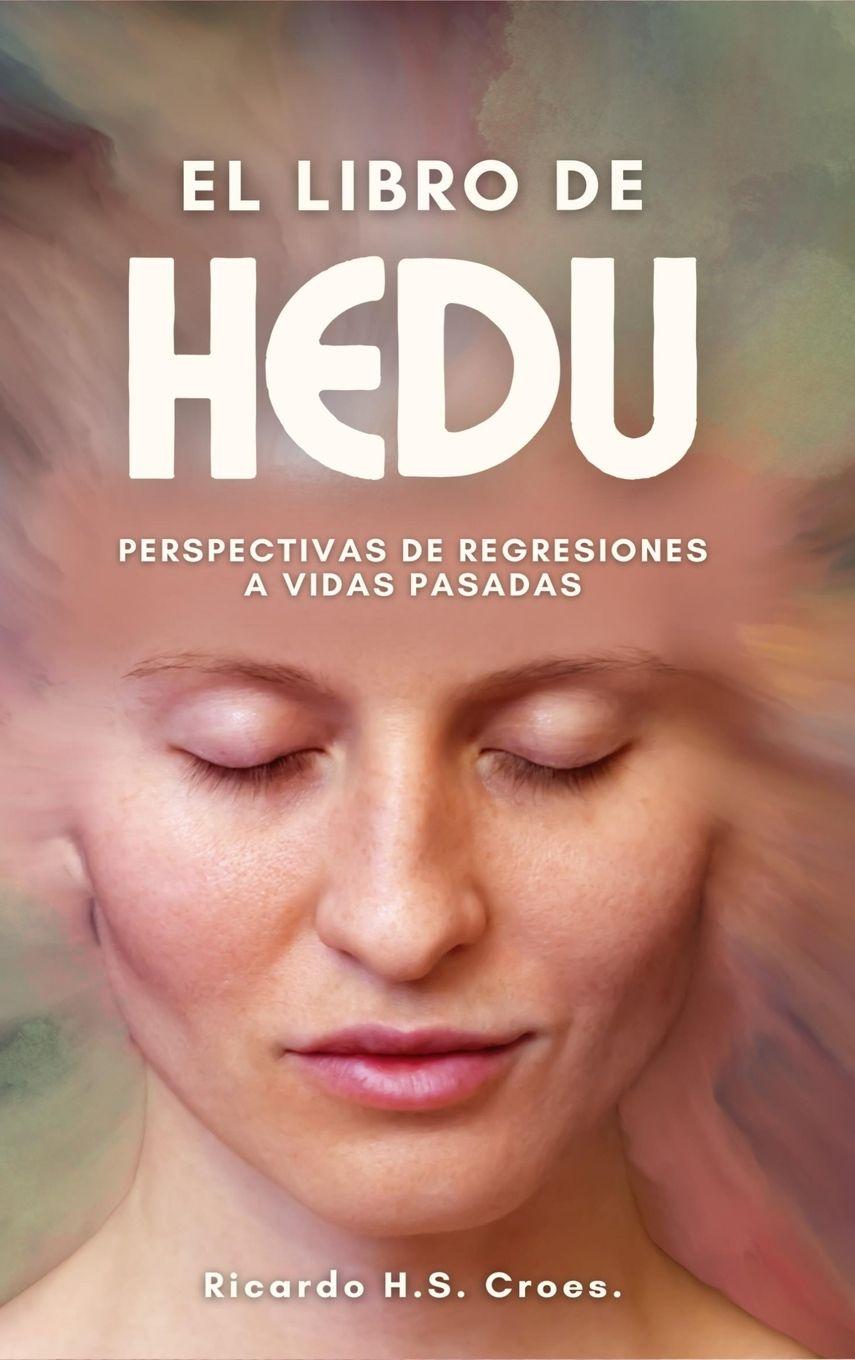 Knjiga El Libro de HEDU Ricardo H.S. Croes