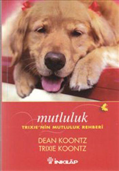 Knjiga Mutluluk Trixie Koontz