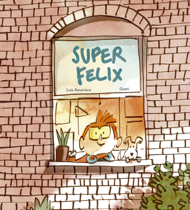 Kniha SUPERFELIX LUIS AMAVISCA