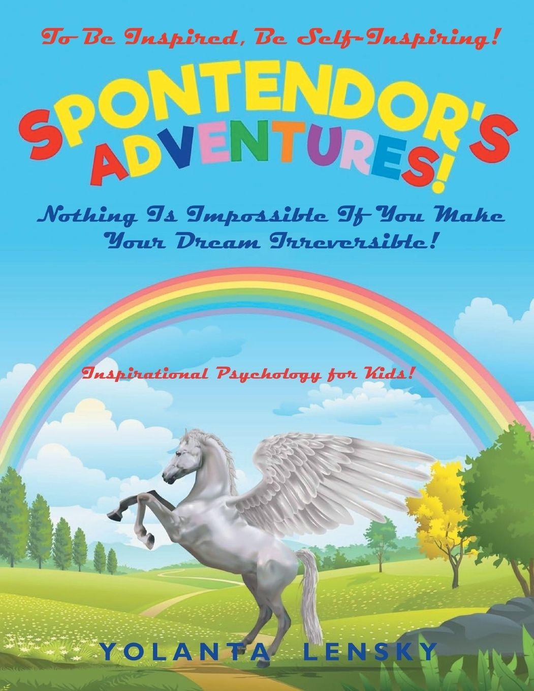 Kniha Spontendor's Adventure Yolanta Lensky