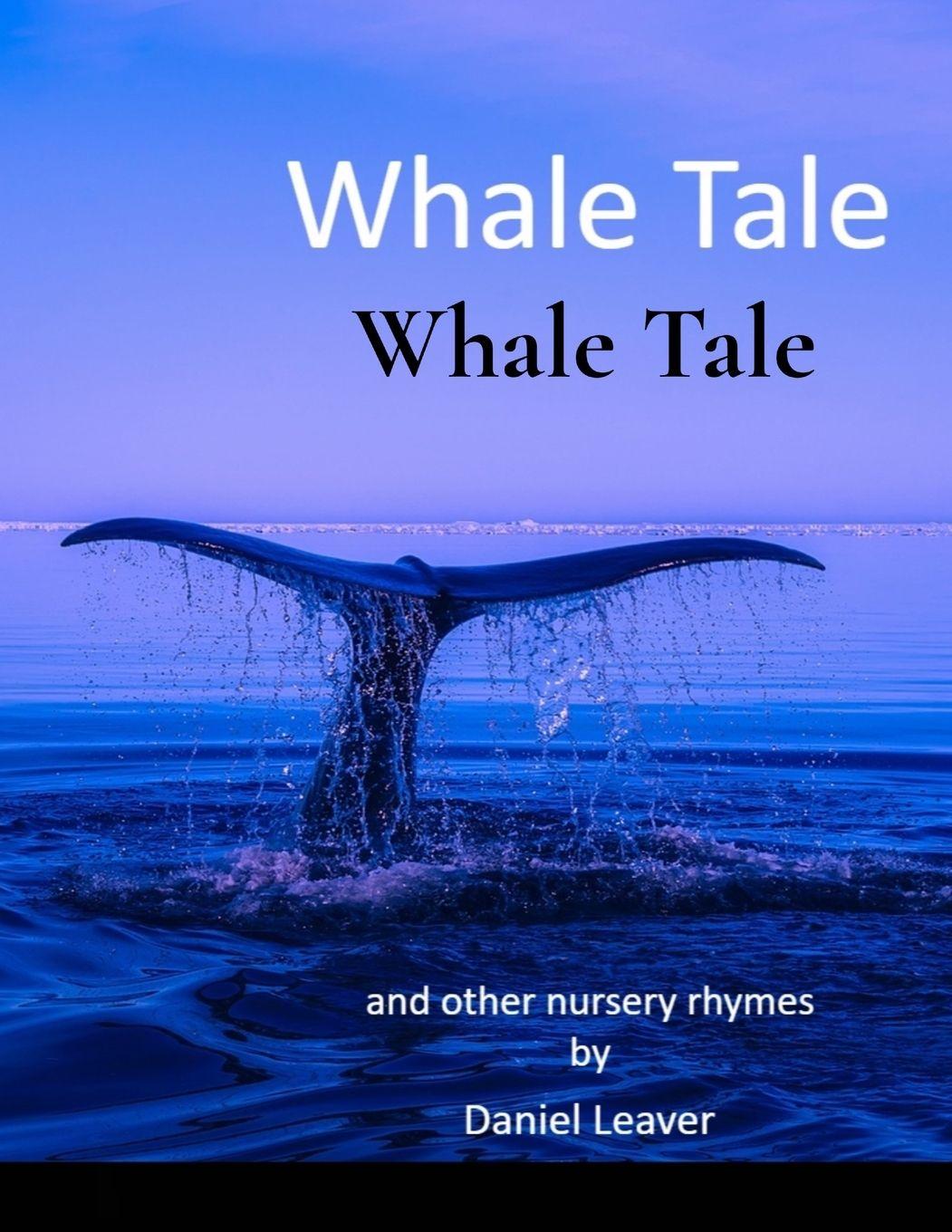 Kniha Whale Tale Daniel David Leaver