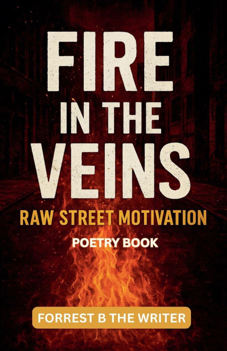 Kniha Fire in the Veins Forrest B The Writer