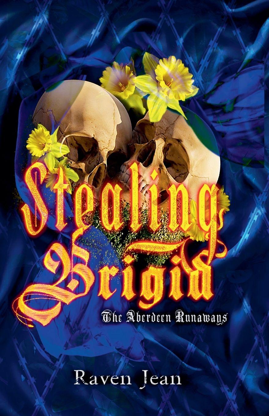 Kniha Stealing Brigid Raven Jean