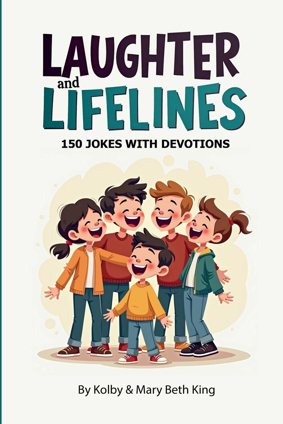 Kniha Laughter & Lifelines Kolby & Mary Beth King