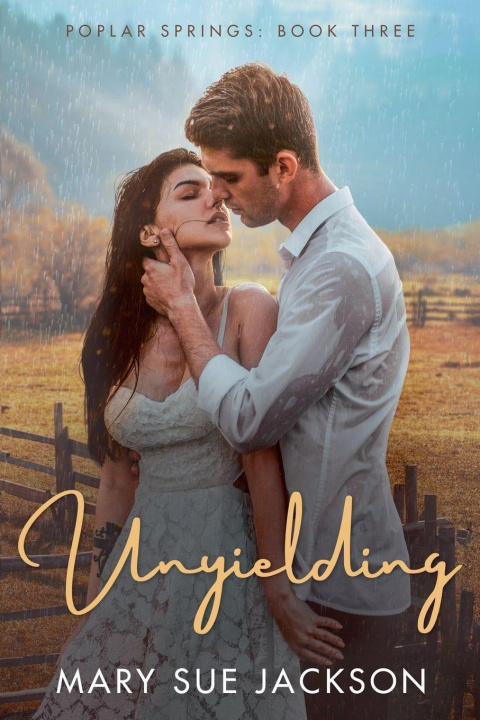 Kniha Unyielding Mary Sue Jackson