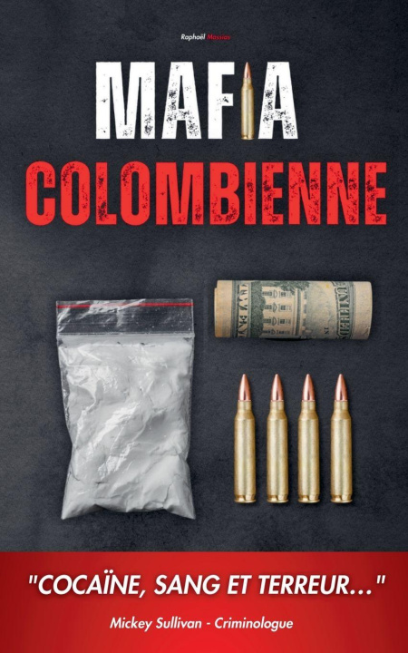 Kniha Mafia Colombienne Raphaël Massias