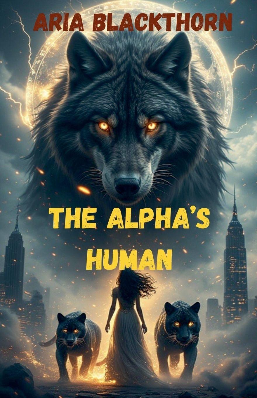 Kniha The Alpha's Human Aria Blackthorn