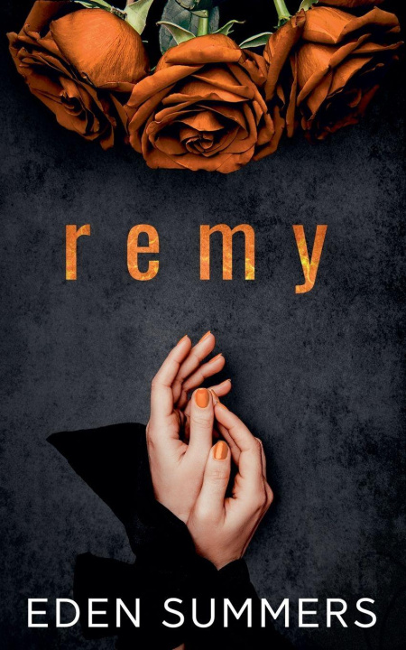 Kniha Remy Eden Summers
