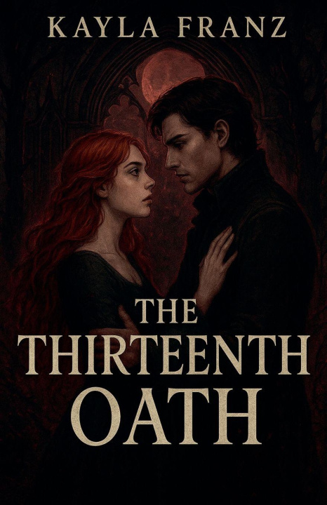 Kniha The Thirteenth Oath Kayla Franz