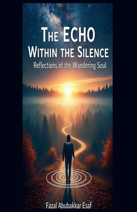 Kniha The Echo Within the Silence Fazal Abubakkar Esaf