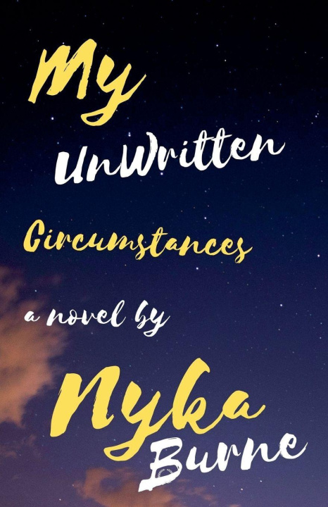 Kniha My UnWritten Circumstances Nyka Burne