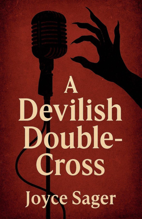 Kniha A Devilish Double-Cross Joyce Sager