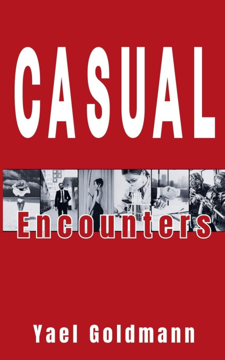 Kniha Casual Encounters Yael Goldmann