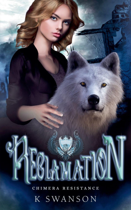Kniha Reclamation K Swanson