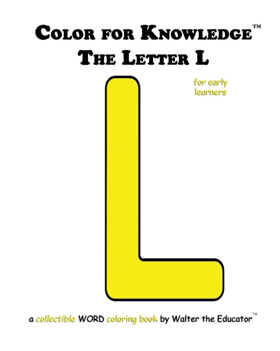 Kniha Color for Knowledge Walter the Educator