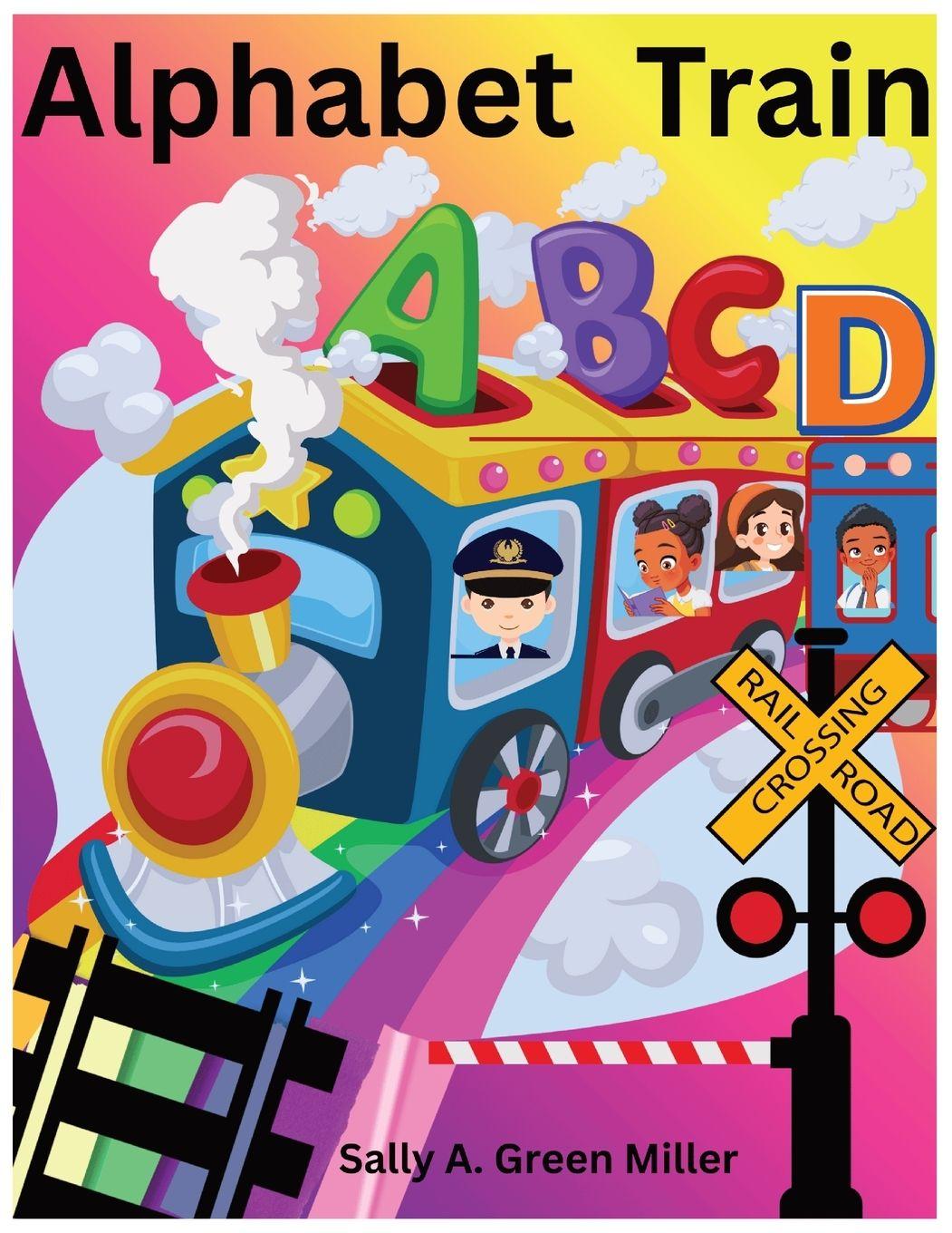 Kniha Alphabet Train Sally A. Miller