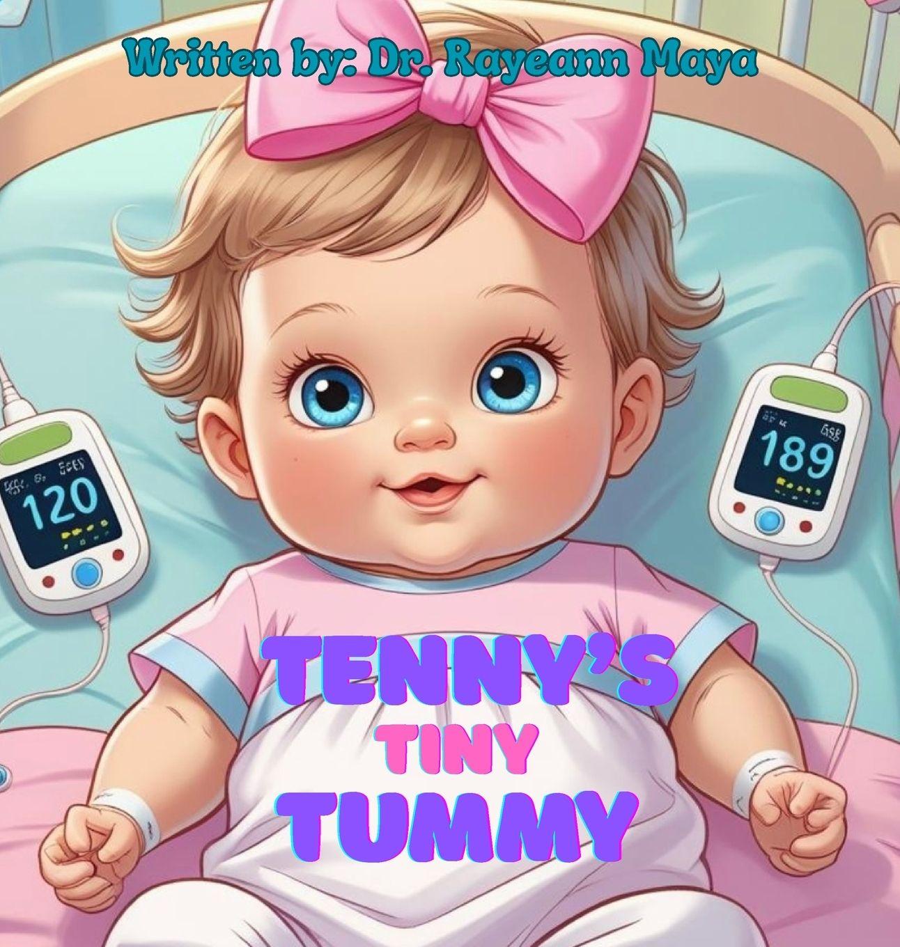 Kniha Tenny's tiny tummy Rayeann Maya