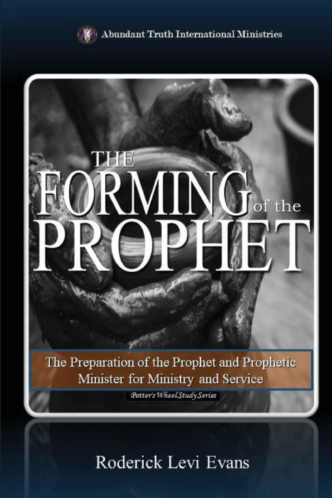 Knjiga The Forming of the Prophet Roderick Levi Evans