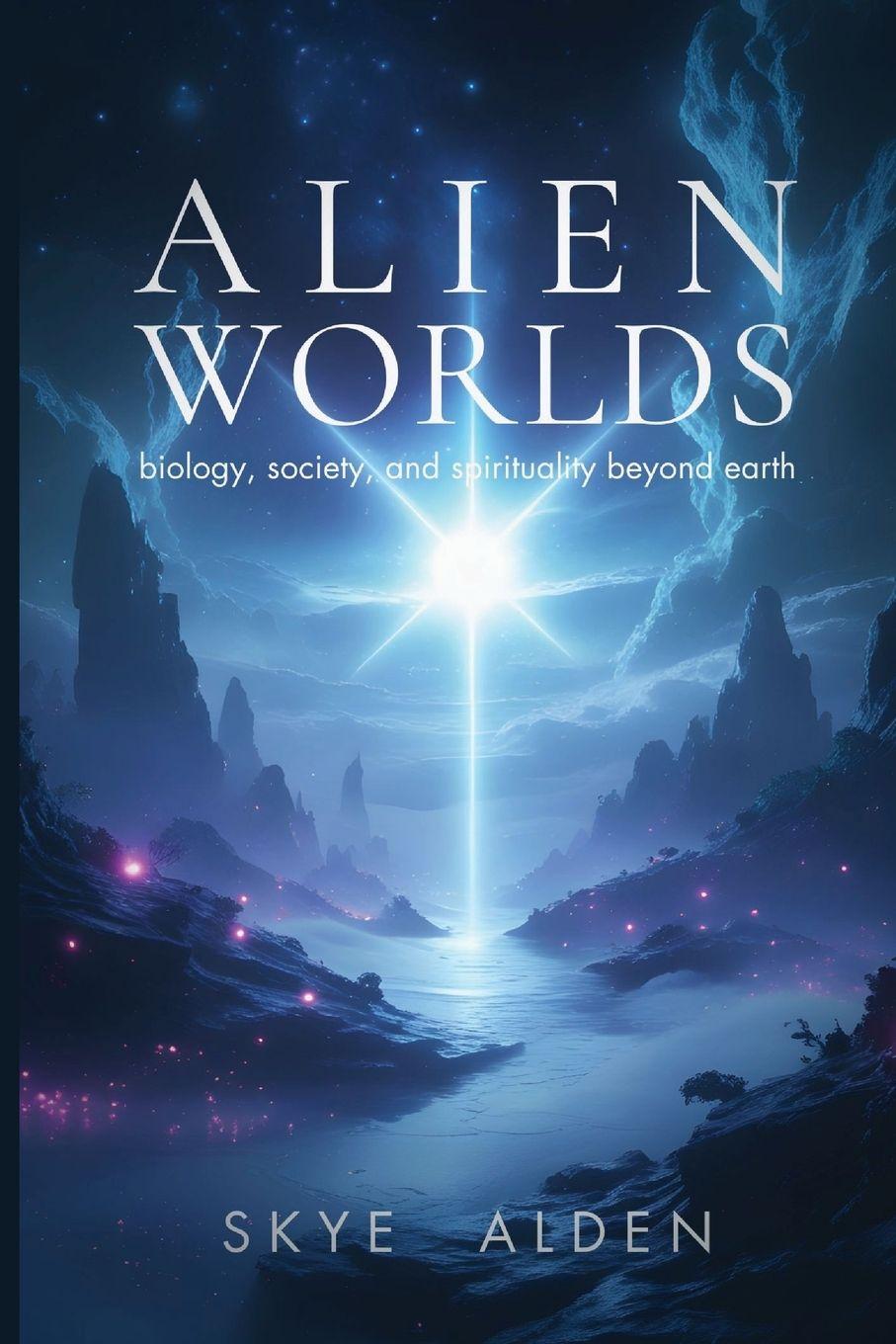 Kniha Alien Worlds Skye Alden