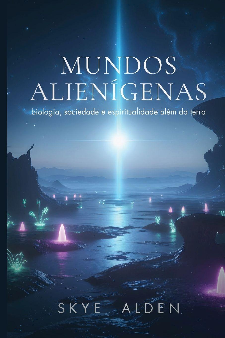 Kniha Mundos Alienígenas Skye Alden
