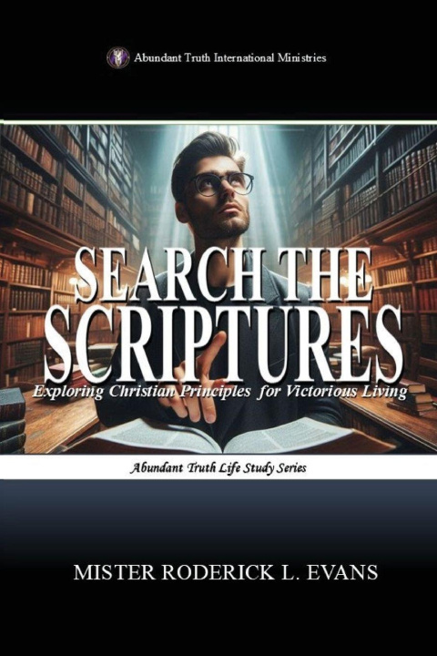 Kniha Search the Scriptures Mister Roderick L. Evans
