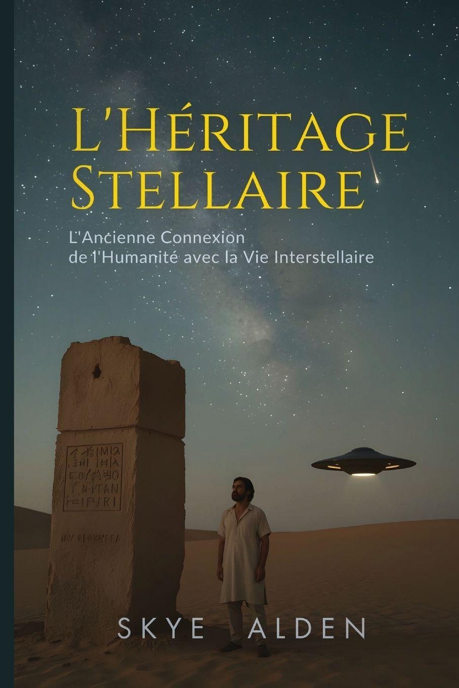 Kniha L'Héritage Stellaire Skye Alden