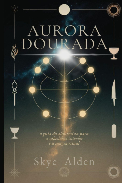 Kniha Aurora Dourada Skye Alden