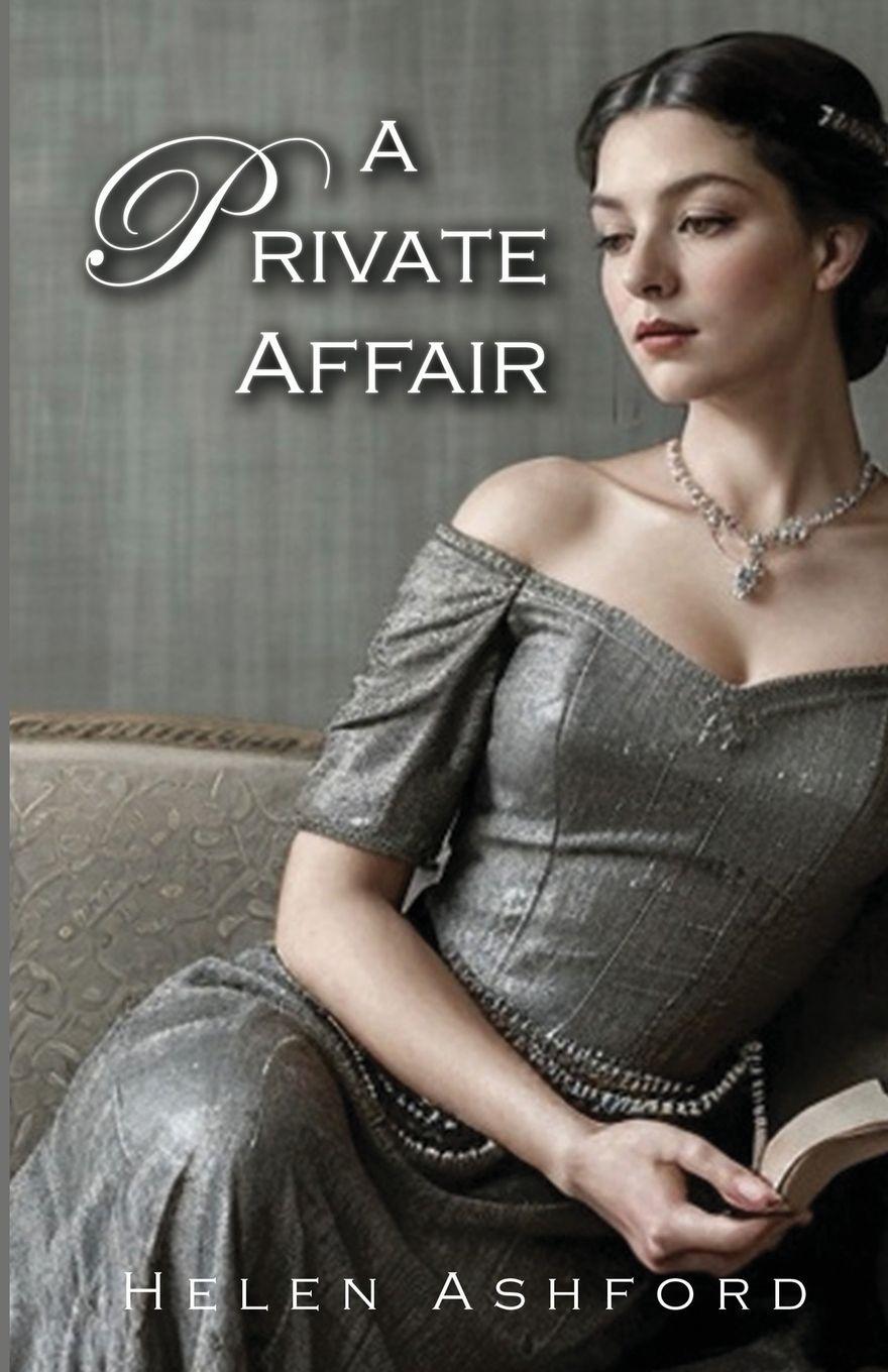Kniha A Private Affair Helen Ashford