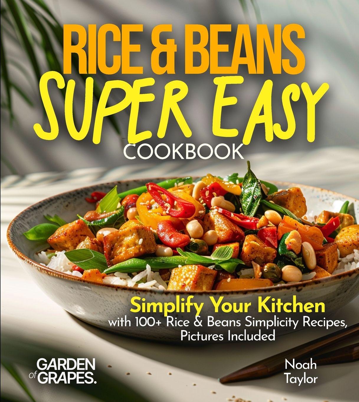 Kniha Rice & Beans Super Easy Cookbook Noah Taylor