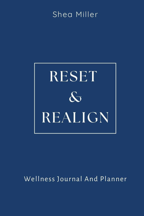 Kniha Reset & Realign Shea Miller