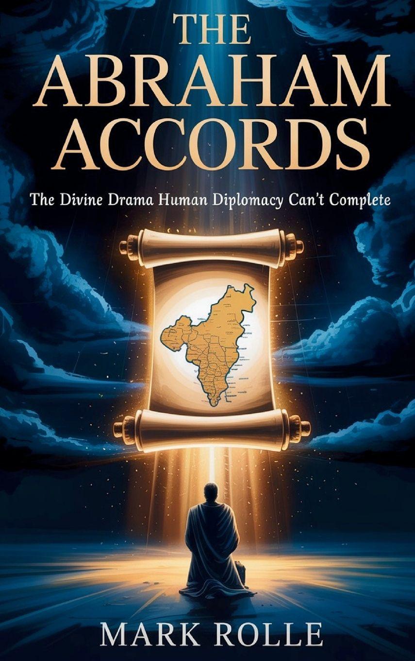 Kniha The Abraham Accords Mark Rolle