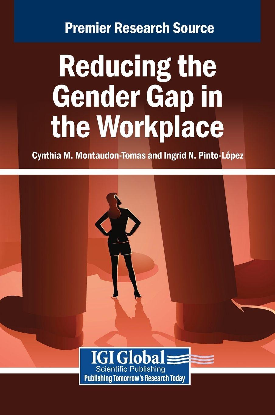 Kniha Reducing the Gender Gap in the Workplace Ingrid N. Pinto-L pez