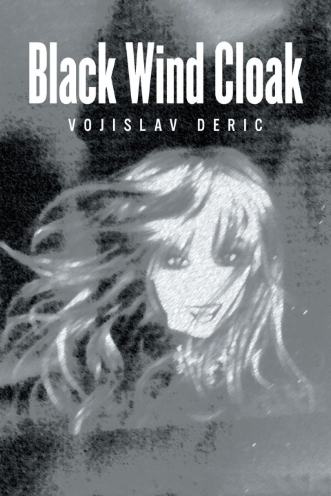 Kniha Black Wind Cloak Vojislav Deric
