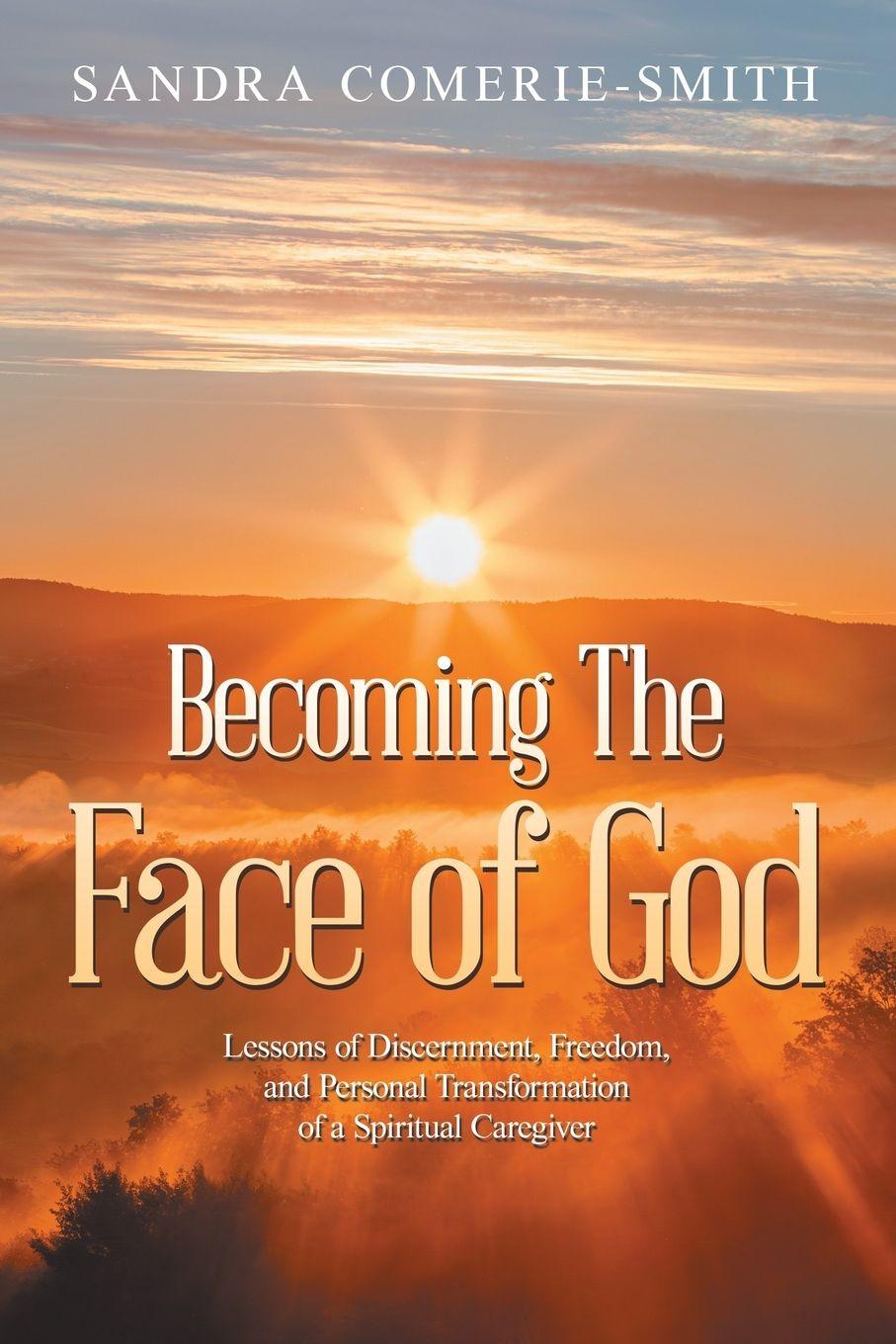 Knjiga Becoming The Face of God Sandra Comerie-Smith