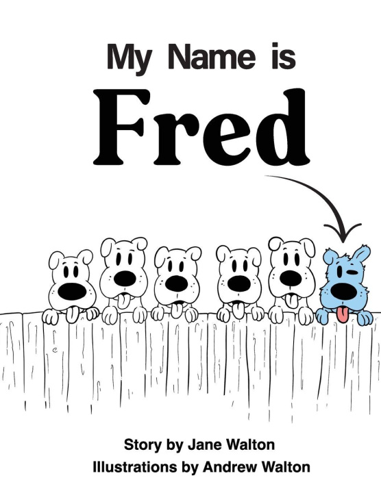 Kniha My Name is Fred Jane Walton