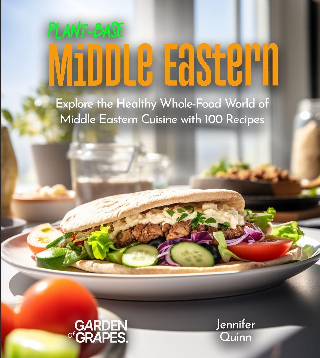 Kniha Plant-Based Middle Eastern Cookbook Jennifer Quinn